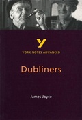 Cover: Dubliners (York Notes Advanced) English Literature Study Guide - for 2026, 2027 exams - Longman