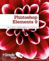 Abbildung von: Photoshop Elements 9 In Simple Steps - Pearson Education Limited