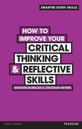 Cover: How to Improve your Critical Thinking & Reflective Skills - Pearson Education Limited