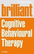 Cover: Brilliant Cognitive Behavioural Therapy - Pearson Education Limited