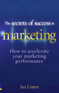 Abbildung von: The Secrets of Success in Marketing - Pearson Business