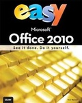 Cover: Easy Microsoft Office 2010 (UK Edition) - Que Corporation,U.S.