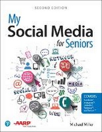 Abbildung von: My Social Media for Seniors - Que Corporation,U.S.