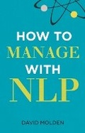 Cover: How to Manage with NLP - Pearson Education Limited