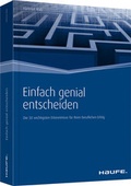 Cover: Einfach genial entscheiden - Haufe-Lexware