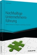 Cover: Nachhaltige Unternehmensf&uuml;hrung - Haufe-Lexware