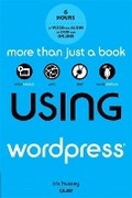 Cover: Using WordPress, with DVD - Que Corporation,U.S.