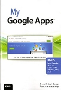 Enlarge image Cover: My Google Apps - Que Corporation,U.S.