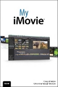 Abbildung von: My iMovie - Que Corporation,U.S.