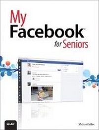 Abbildung von: My Facebook for Seniors - Que Corporation,U.S.