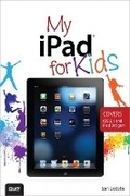 Cover: My iPad for Kids - Que Corporation,U.S.