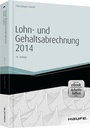 Cover: Lohn- und Gehaltsabrechnung 2014 - inklusive E-Book und Arbeitshilfen online - Haufe-Lexware
