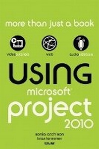 Abbildung von: Using Microsoft Project 2010 - Que Corporation,U.S.