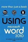 Cover: Using Microsoft Word 2010 - Que Corporation,U.S.
