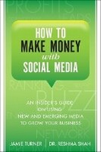 Enlarge image Cover: How to Make Money with Social Media - Financial TImes Prentice Hall