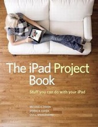 Enlarge image Cover: iPad Project Book, The - Peachpit Press Publications