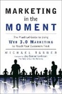 Cover: Marketing in the Moment - Financial TImes Prentice Hall