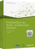 Cover: Praxishandbuch der Berufs- und Wirtschaftsverb&auml;nde - inkl. Arbeitshilfen online - Haufe-Lexware
