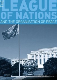 Bild vergrößern Bild: The League of Nations and the Organization of Peace - Longman