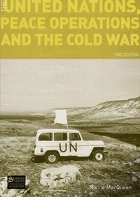 Enlarge image Cover: The United Nations, Peace Operations and the Cold War - Routledge