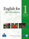 Cover: English for the Oil Industry Level 1 Coursebook for Pack - Pearson Longman