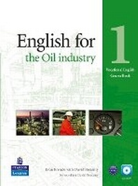 Abbildung von: English for the Oil Industry Level 1 Coursebook for Pack - Pearson Longman