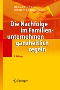 Cover: Die Nachfolge im Familienunternehmen ganzheitlich regeln - Springer
