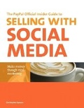 Cover: The PayPal Official Insider Guide to Selling with Social Media - Paypal Press