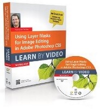 Abbildung von: Using Layer Masks for Image Editing in Adobe Photoshop CS5 - Peachpit Press Publications