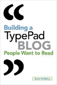 Enlarge image Cover: Building a TypePad Blog People Want to Read - Peachpit Press Publications