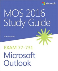 Abbildung von: MOS 2016 Study Guide for Microsoft Outlook - Microsoft Press