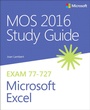 Cover: MOS 2016 Study Guide for Microsoft Excel - Microsoft Press