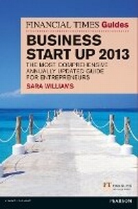 Enlarge image Cover: The Financial Times Guide to Business Start Up 2013 - Pearson Education Limited