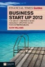 Cover: FT Guide to Business Start Up 2012 - Pearson Education Limited