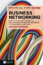 Cover: FT Guide to Business Networking - Pearson Education Limited