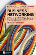 Cover: FT Guide to Business Networking - Pearson Education Limited