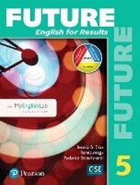Enlarge image Cover: Future 5 Student Book with MyEnglishLab - Pearson Education (US)