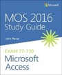 Cover: MOS 2016 Study Guide for Microsoft Access - Microsoft Press