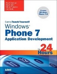 Enlarge image Cover: Sams Teach Yourself Windows Phone 7 Application Development in 24 Hours - Sams Publishing