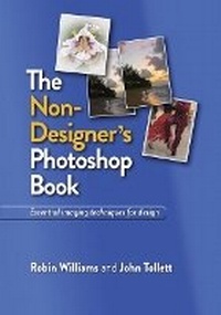 Abbildung von: The Non-Designer's Photoshop Book - Peachpit Press Publications
