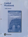 Cover: Guided Workbook for Beginning and Intermediate Algebra with Applications & Visualization - Pearson