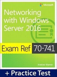 Abbildung von: Exam Ref 70-741 Networking with Windows Server 2016 with Practice Test - Microsoft Press