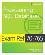 Cover: Exam Ref 70-765 Provisioning SQL Databases - Microsoft Press
