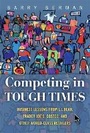Cover: Competing in Tough Times - Addison Wesley