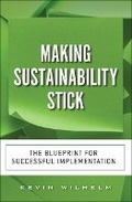 Cover: Making Sustainability Stick - Pearson FT Press