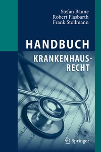 Enlarge image Cover: Handbuch Krankenhausrecht - Springer
