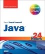 Cover: Sams Teach Yourself Java in 24 Hours (Covering Java 7 and Android) - Sams Publishing