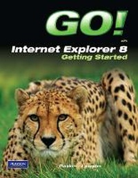 Abbildung von: GO! with Internet Explorer 8 Getting Started - Pearson