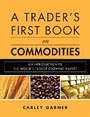 Cover: A Trader's First Book on Commodities - Financial TImes Prentice Hall