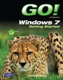 Cover: GO! with Windows 7 Getting Started with Student CD - Pearson